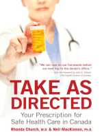 Take As Directed: Your Prescription for Safe Health Care in Canada