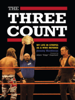 Three Count, The: My Life in Stripes as a WWE Referee