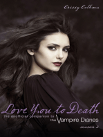 Love You to Death – Season 4: The Unofficial Companion to The Vampire Diaries
