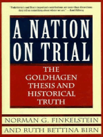 A Nation on Trial: The Goldhagen Thesis and Historical Truth