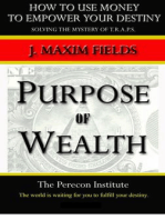 Purpose of Wealth: Solving the Mystery of T.R.A.P.S.