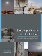 Footprints & Falafel: My Life in the Holy Land