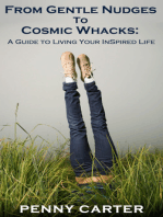 From Gentle Nudges to Cosmic Whacks