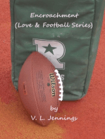 Encroachment (Love & Football Series)