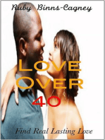 Love Over 40: Find Real Lasting Love