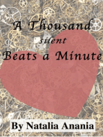 A Thousand Silent Beats a Minute