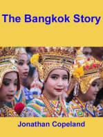 The Bangkok Story, an Historical Guide to the Most Exciting City in the World