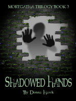Shadowed Hands (Mortgatha Trilogy Book 3)