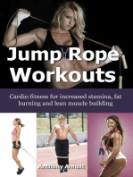 Jump Rope Workouts – Cardio fitness for increased stamina, lean muscle building and fat burning
