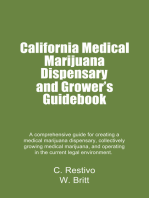 California Medical Marijuana Dispensary and Growers’ Guidebook