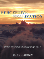 Perceptivization: Rediscover Our Universal Self