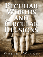 Peculiar Worlds and Circular Illusions