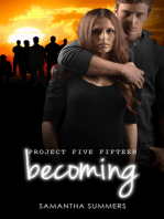 Project Five Fifteen #3: Becoming