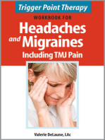 Trigger Point Therapy Workbook for Headaches and Migraines including TMJ Pain