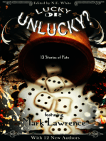 Lucky or Unlucky? 13 Stories of Fate