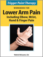 Trigger Point Therapy Workbook for Lower Arm Pain including Elbow, Wrist, Hand & Finger Pain