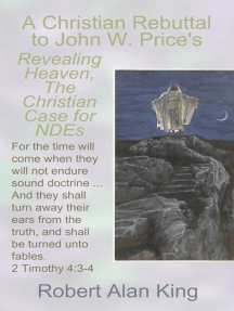 A Christian Rebuttal to John W. Price's Revealing Heaven ...