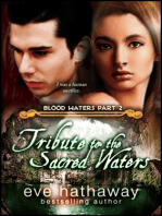Tribute to the Sacred Waters: Blood Waters 2