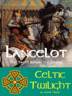 Lancelot: The Truth behind the Legend - Celtic Twilight