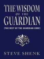 The Wisdom of The Guardian [The Best of the Guardian Code]
