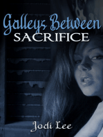 Galleys Between: Sacrifice