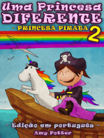 Uma Princesa Diferente - Princesa Pirata 2 (Livro infantil ilustrado)