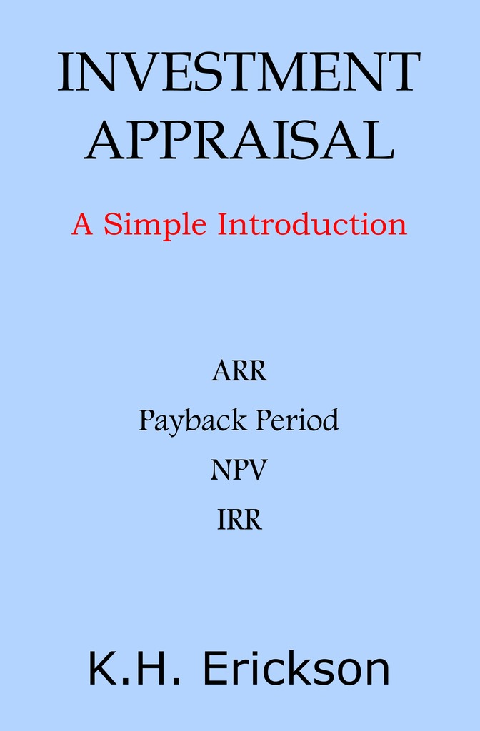 Read Investment Appraisal A Simple Introduction Online by K.H