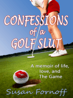 Confessions of a Golf Slut