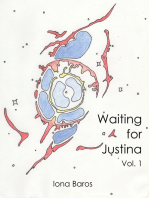 Waiting for Justina Volume 1