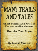 Many Trails and Tales
