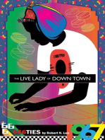 The Live Lady of Down Town