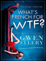 What’s French for WTF? A Laugh-Out-Loud Comedy Set in Paris