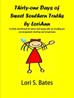 Thirty-One Days of Sweet Southern Truths by LoriAnn
