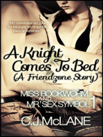 A Knight Comes To Bed (Miss Bookworm and Mr. Sex Symbol 1)