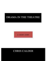 Drama in the Theatre