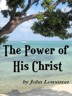 The Power of His Christ