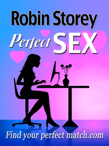 Perfect Sex by Robin Storey (Ebook) - Read free for 30 days