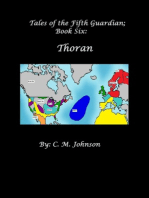 Tales of the Fifth Guardian; Book Six: Thoran