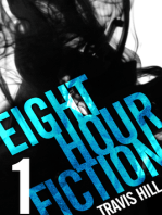Eight Hour Fiction #1