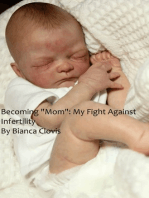 Becoming "Mom": My Fight Against Infertility