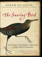 The Snoring Bird: My Family's Journey Through a Century of Biology