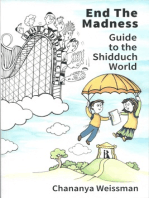 EndTheMadness Guide to the Shidduch World