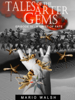 Tales Of The Arter Gems: Episode IV: A Twist Of Fate