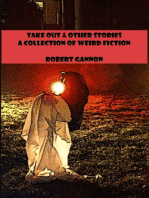 Take Out & Other Stories: A Collection of Weird Fiction