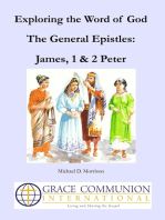 Exploring the Word of God: The General Epistles: James, 1 & 2 Peter