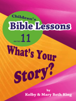 Children's Bible Lessons: What's Your Story?