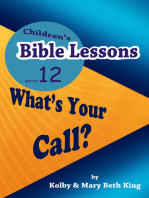 Children's Bible Lessons: What's Your Call?