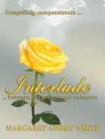 Interlude...Between the Present and Unknown