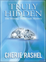 Truly Hidden “The Missing Diamonds Mystery”