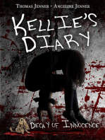 Kellie's Diary: Decay of Innocence